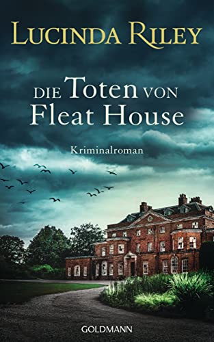 Lucinda Riley - Die Toten von Fleat House: Ein atmosphärischer Kriminalroman von der Bestsellerautorin der „Sieben Schwestern Reihe“ - Preis vom 09.10.2026 07:28:09 h