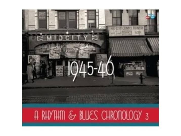 Various Artists - A Rhythm & Blues Chronology 1945 46