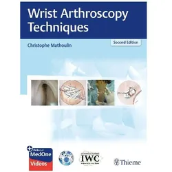 Mathoulin:Wrist Arthroscopy Techniques, Schulbücher von Christophe Mathoulin