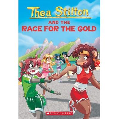 Thea Stilton and the Race for the Gold (Thea Stilton & 31), Taschenbuch von Thea Stilton, Scholastic USA, 978-1-338-58749-4