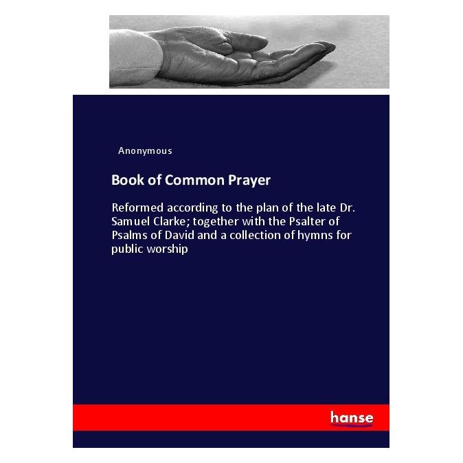 Hansebooks Book of Common Prayer (Englisch, Softcover, Anonymous) (55912242)