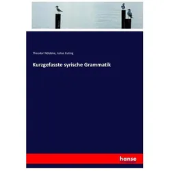 Kurzgefasste syrische Grammatik, Schulbücher von Julius Euting, Theodor Nöldeke
