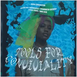 Anna Ehrenstein. Tools for Conviviality, Fachbücher von Emily Watlington