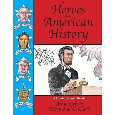 Heroes from American History, Taschenbuch von Raymond C. Clark, Pro Lingua Learning, 978-0-86647-143-5