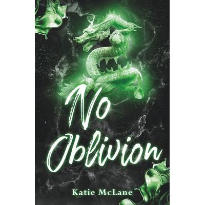 No Oblivion, Taschenbuch von Katie McLane, Tolino media, 978-3-7592-3859-7
