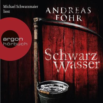 Schwarzwasser - Andreas Föhr, Audio, 9783732451630