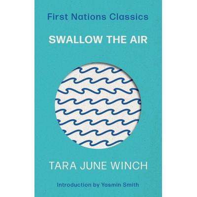 Swallow the Air, Taschenbuch von Tara June Winch, University of Queensland Pr (Australia), 978-0-7022-6916-5