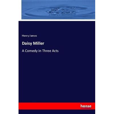 Daisy Miller, Taschenbuch von Henry James, Hansebooks, 978-3-337-93134-6