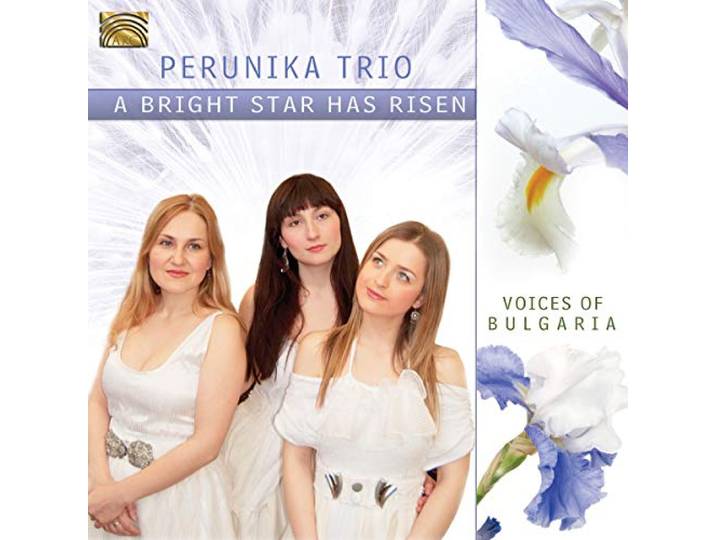 Perunika Trio - A Bright Star Has Risen
