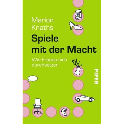 Spiele mit der Macht, Taschenbuch von Marion Knaths, Piper Taschenbuch