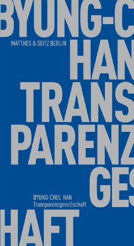 Byung-Chul Han - Transparenzgesellschaft - Preis vom 09.10.2026 07:28:09 h