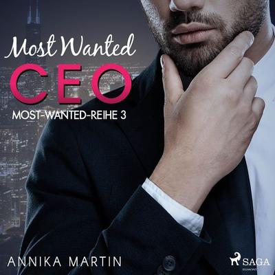 Most Wanted CEO (Most–Wanted–Reihe 3) - Annika Martin, Audio, 9788726539011