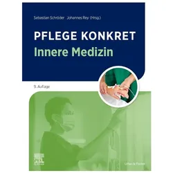 Pflege konkret Innere Medizin, Fachbücher von Sebastian Schröder, Johannes Rey