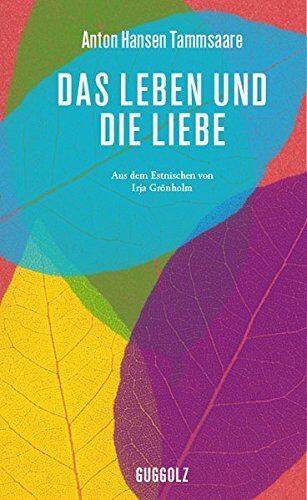 Tammsaare, Anton Hansen - Das Leben und die Liebe - Preis vom 02.10.2026 23:42:20 h