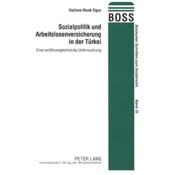 Sozialpolitik und Arbeitslosenversicherung in der Türkei, Fachbücher von Halime-Renk Oguz