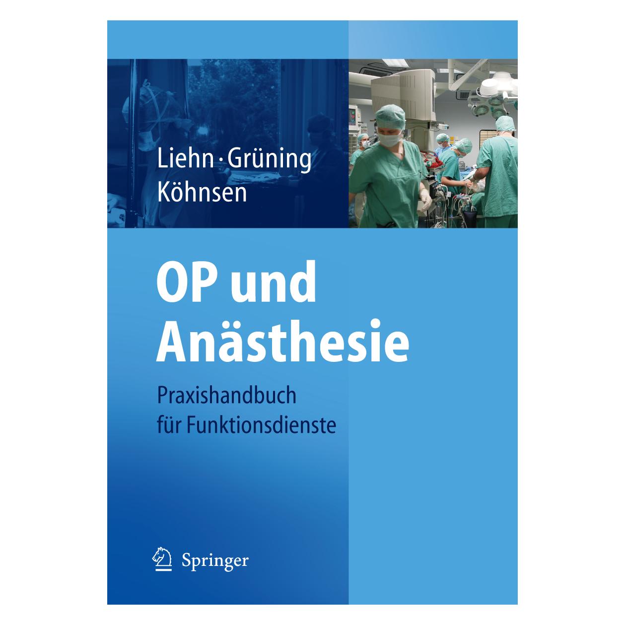 Springer OP und Anästhesie (Deutsch, Softcover, M. Liehn) (7060992)