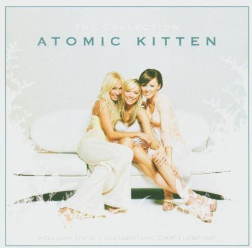 Atomic Kitten - The Collection - Preis vom 01.10.2026 08:16:52 h