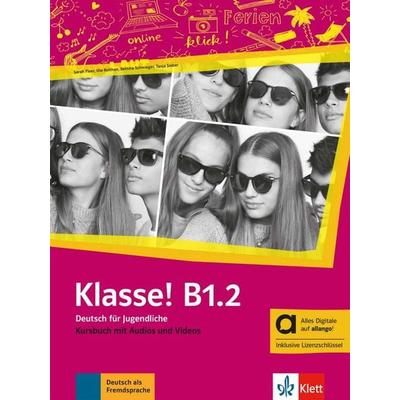 Klasse! B1.2 – Hybride Ausgabe allango, Set von , Klett Sprachen GmbH, 978-3-12-607318-9
