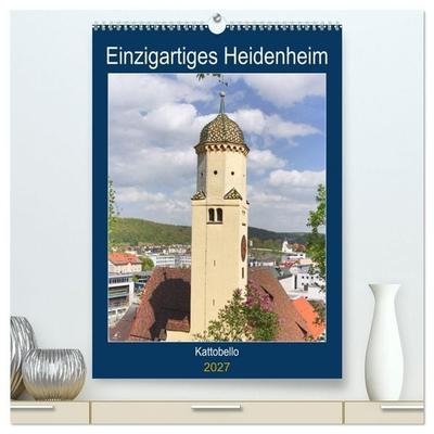 Einzigartiges Heidenheim (hochwertiger Premium Wandkalender 2027 DIN A2 hoch), Kunstdruck in Hochglanz