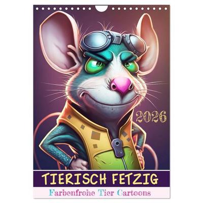 Tierisch fetzig (Wandkalender 2026 DIN A4 hoch), CALVENDO Monatskalender