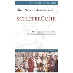 Schiffbrüche, Reisebücher von Álvar Núñez Cabeza de Vaca