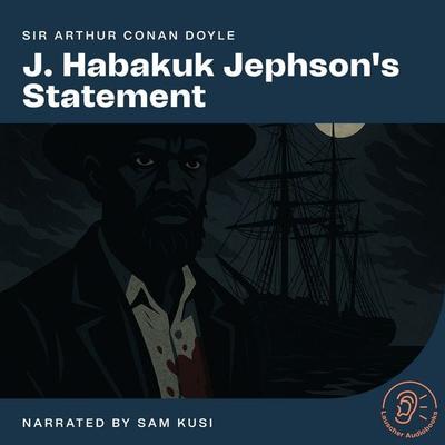J. Habakuk Jephson's Statement - Arthur Conan Doyle, Audio, 9783711932129