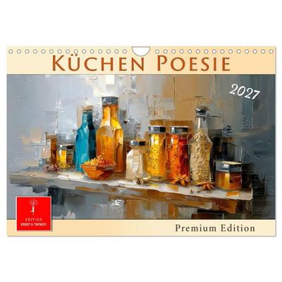 Küchen Poesie (Wandkalender 2027 DIN A4 quer), CALVENDO Monatskalender