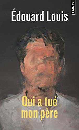 Édouard Louis - Qui a tué mon père - Preis vom 11.10.2026 15:43:13 h