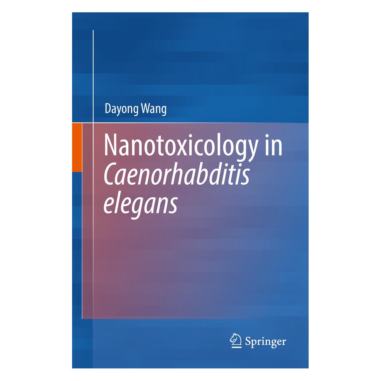 Springer Nanotoxicology in Caenorhabditis elegans (Englisch, Hardcover, Dayong Wang) (9789811302329)