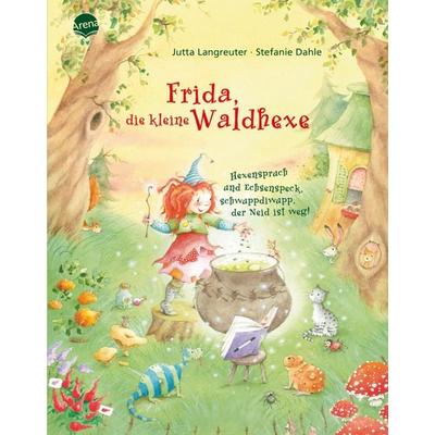 Frida, die kleine Waldhexe, Gebundene Ausgabe von Jutta Langreuter,Stefanie Dahle, Arena, 978-3-401-09103-7