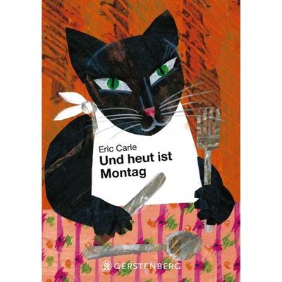 Und heut ist Montag, Gebundene Ausgabe von Eric Carle, Gerstenberg, 978-3-8369-4314-7