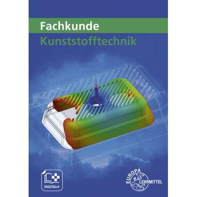 Fachkunde Kunststofftechnik, Taschenbuch von Karl-Heinz Küspert,Albrecht Schmidt,Hartmut Fritsche,Cornelia Fritsche,Werner Gradl, Europa-Lehrmittel,