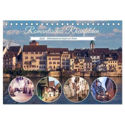 Romantisches Rheinfelden (Tischkalender 2026 DIN A5 quer), CALVENDO Monatskalender