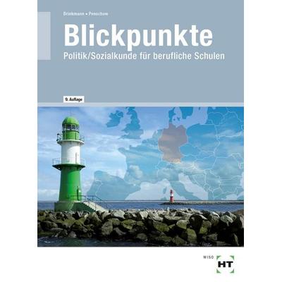 Blickpunkte, Taschenbuch von Klaus Brinkmann,Christa Penschow, Verlag Handwerk und Technik, 978-3-582-74988-8