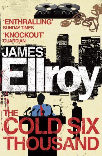 James Ellroy - The Cold Six Thousand - Preis vom 13.10.2026 11:25:28 h