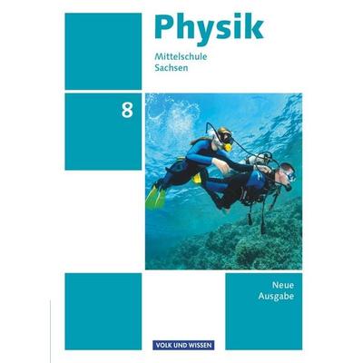 Physik 8. Schuljahr - Schülerbuch - Mittelschule Sachsen, Gebundene Ausgabe von Tom Höpfner,Matthias Rossner,Jan Genscher,Thorid Rabe,Lutz Schietzold,