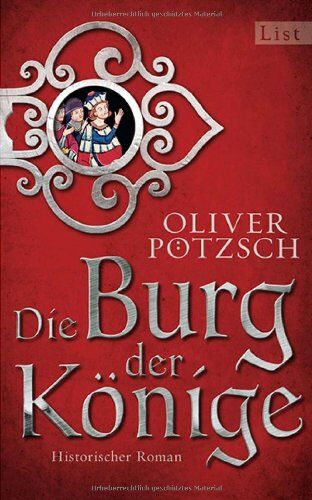 Oliver Pötzsch - Die Burg der Könige: Historischer Roman - Preis vom 19.10.2026 19:33:35 h