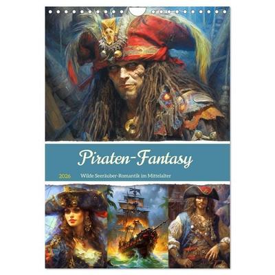 Piraten-Fantasy. Wilde Seeräuber-Romantik im Mittelalter (Wandkalender 2026 DIN A4 hoch), CALVENDO Monatskalender
