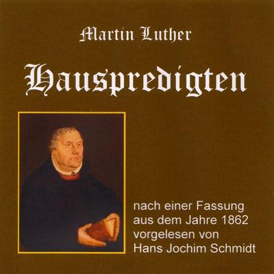 Hauspredigten - Martin Luther, Audio, 9789925664283