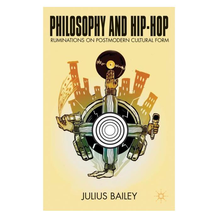 Palgrave Macmillan Bailey:Philosophy and Hip-Hop (Englisch, Hardcover, J. Bailey) (63298885)