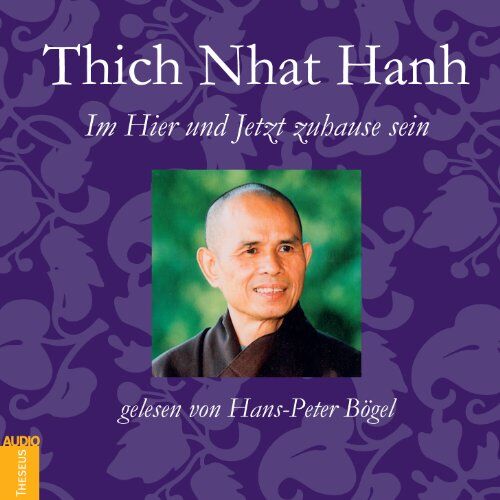 Thich Nhat Hanh - Im Hier und Jetzt zuhause sein. CD - Preis vom 02.10.2026 23:42:20 h