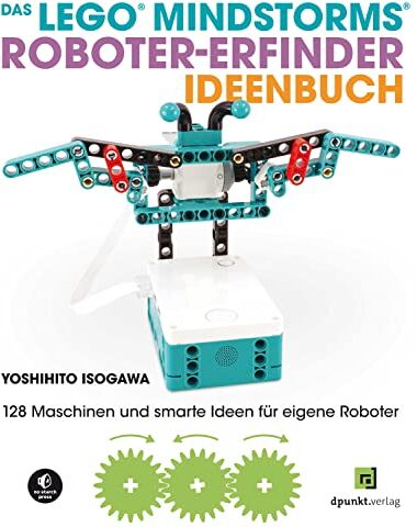 Yoshihito Isogawa - Das LEGO®-MINDSTORMS®-Roboter-Erfinder-Ideenbuch: 128 Maschinen und smarte Ideen für eigene Roboter - Preis vom 14.10.2026 23:07:16 h