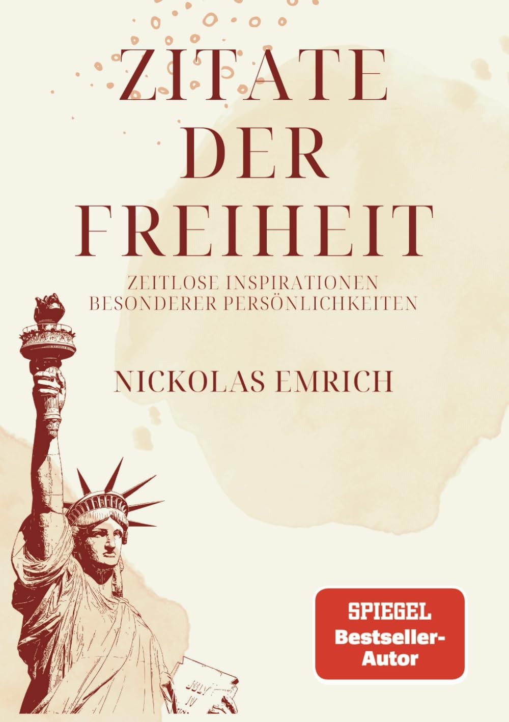 Nickolas Emrich - Zitate der Freiheit: Zeitlose Inspirationen besonderer Persönlichkeiten - Preis vom 09.10.2026 07:28:09 h