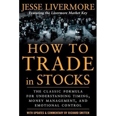 HOW TO TRADE IN STOCKS, Taschenbuch von Livermore, MCGRAW-HILL Professional, 978-0-07-146979-1