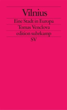 Tomas Venclova - Vilnius: Eine Stadt in Europa (edition suhrkamp) - Preis vom 09.10.2026 07:28:09 h