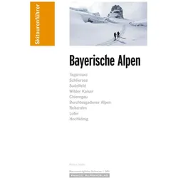 Stadler:Skitourenführer Bayerische Alpe, Reisebücher von Markus Stadler