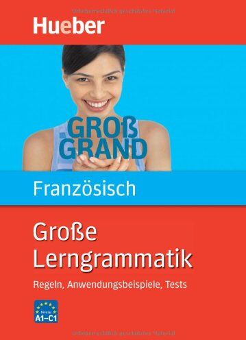 Nicole Laudut - Große Lerngrammatik Französisch: Regeln, Anwendungsbeispiele, Tests - Preis vom 19.10.2026 19:33:35 h