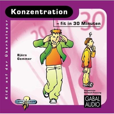 Konzentration - fit in 30 Minuten - Björn Gemmer, Audio, 9783862003051