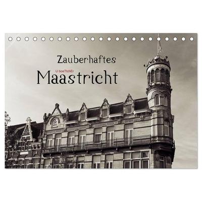 Zauberhaftes Maastricht (Tischkalender 2026 DIN A5 quer), CALVENDO Monatskalender