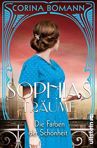Corina Bomann - Die Farben der Schönheit - Sophias Träume: Roman - Preis vom 18.10.2026 19:22:15 h